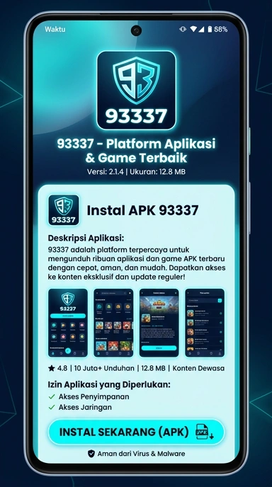 Panduan Unduh dan Instal APK 93337 untuk Android